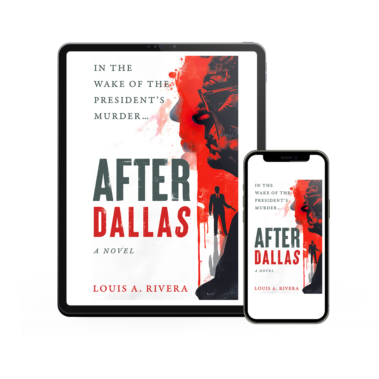 'After Dallas' is high-stakes political thriller that explores the background and aftermath of the assassination of JFK. The author is Louis A. Rivera. The book cover design & interior formatting are by Mark Thomas. To learn more about what Mark could do for your book, please visit coverness.com.